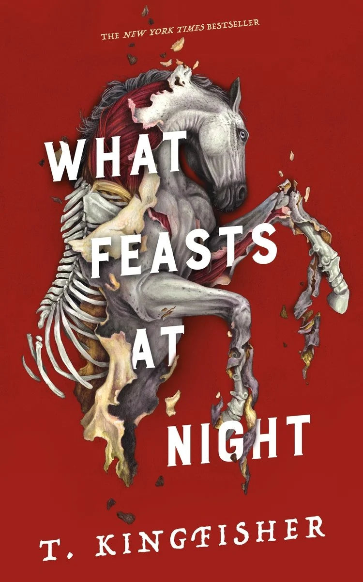 What Feasts at Night by T. Kingfisher