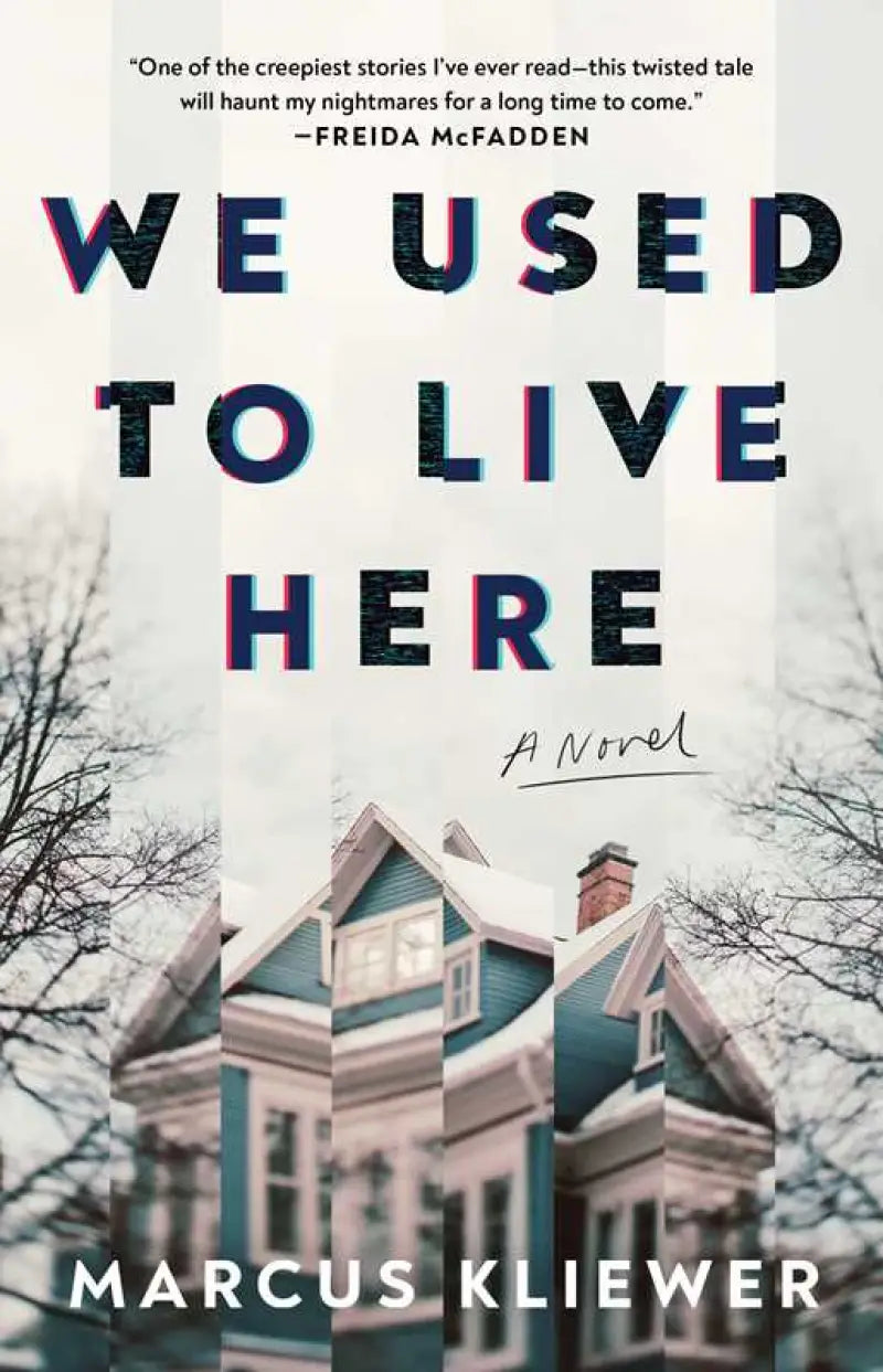We Used to Live Here by Marcus Kliewer - English / Paperback; 320 pages