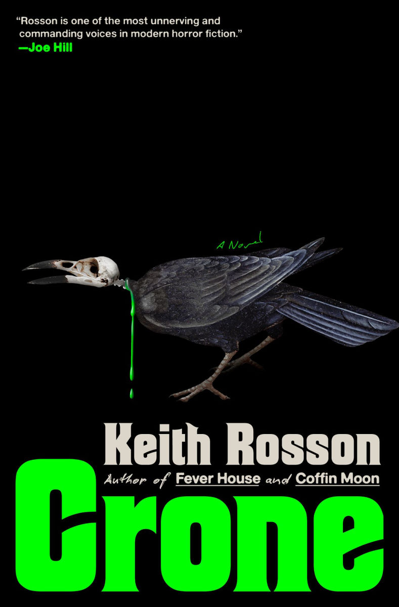 PRE-ORDER: Crone by Keith Rosson