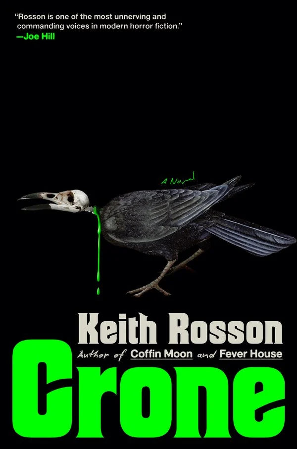 Crone by Keith Rosson