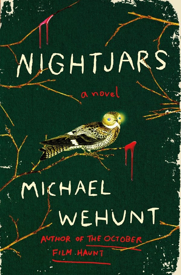 Nightjars by Michael Wehunt