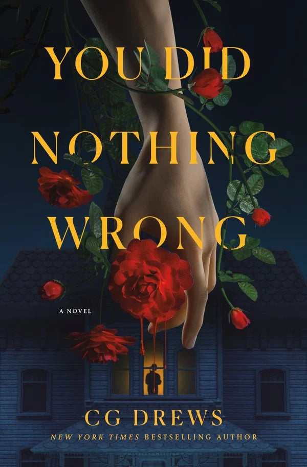 You Did Nothing Wrong by CG Drews