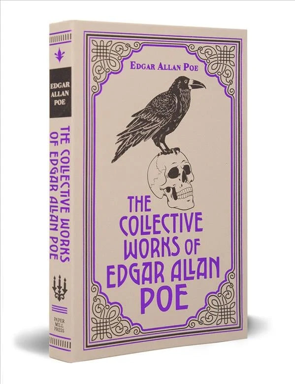 The Collective Works of Edgar Allan Poe