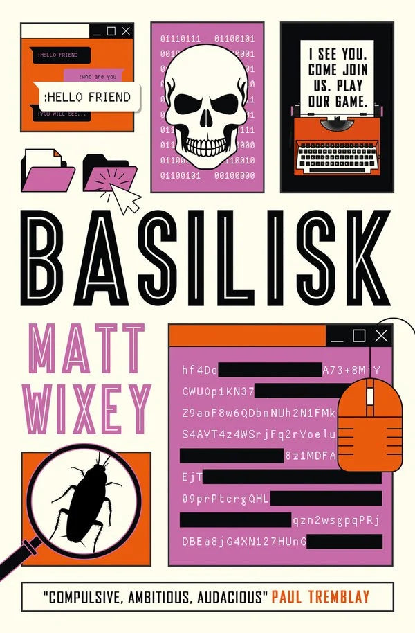 PRE-ORDER: Basilisk by Matt Wixey