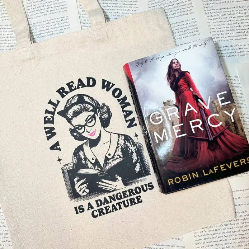 A Well Read Woman Is a Dangerous Creature Tote Bag