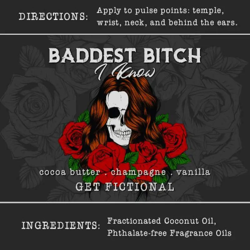 Baddest Bitch I Know Roll-On Perfume - Get Fictional