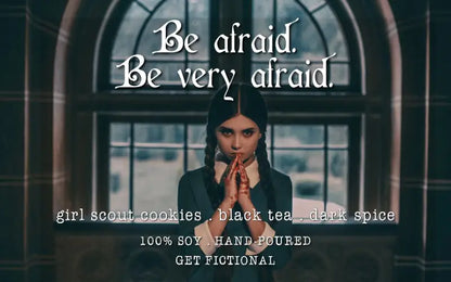 Be Afraid. Be Very Afraid. - Get Fictional