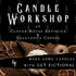 Candle Workshop