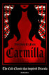 Carmilla by Sheridan Le Fanu {Deluxe Edition}