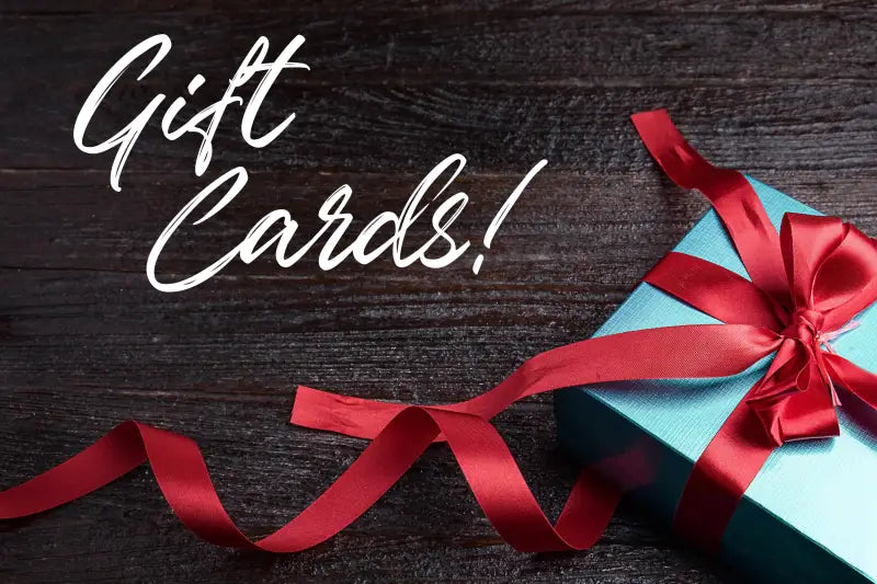 Gift Cards!