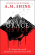 Grace by A.M. Shine