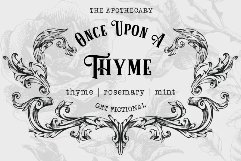 Once Upon A Thyme - Get Fictional