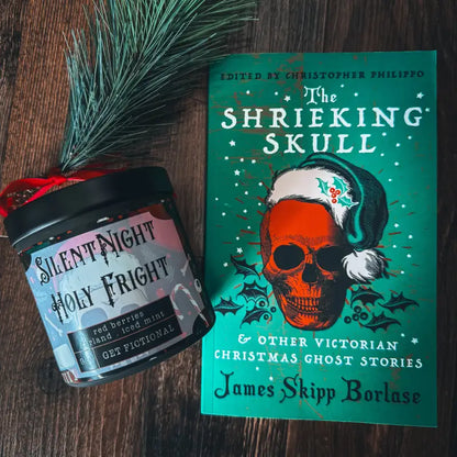 The Shrieking Skull by James Skipp Borlase + Silent Night. Holy Fright. Candle