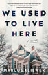 We Used to Live Here by Marcus Kliewer - English / Paperback; 320 pages